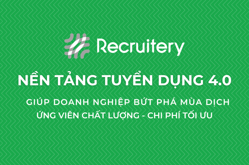 #Đăng Ký Tuyển Dụng Trên Recruitery, Nhận Ngay Ứng Viên Tốt