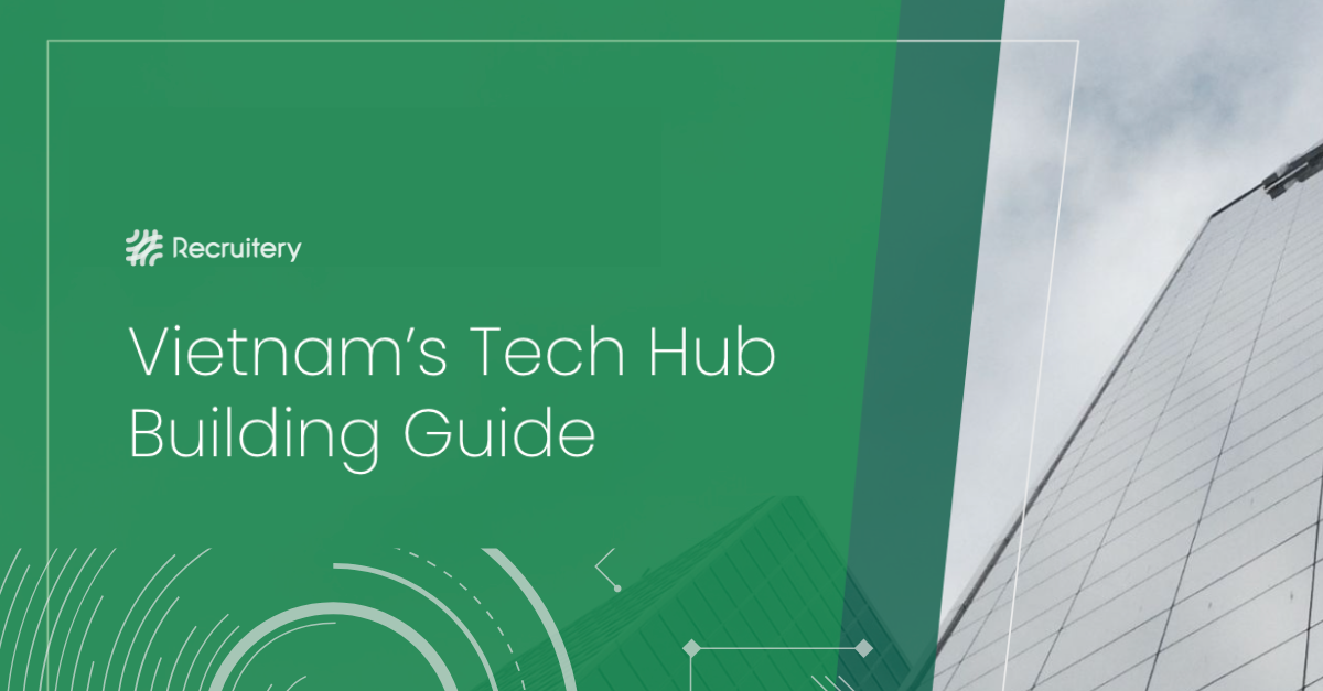 Unlocking Vietnam's IT Potential: A Comprehensive Guide to Building Your Tech Hub in Vietnam